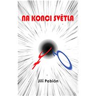 Na konci světla - Jiří Pabián