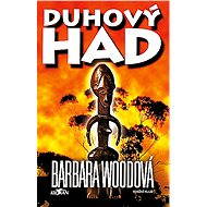 Duhový had - Barbara Woodová