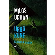 Urbo Kune - Miloš Urban