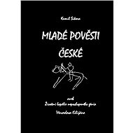 Mladé pověsti české - Kamil Sikora