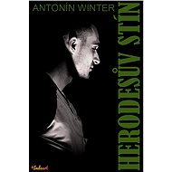 Herodesův stín - Antonín Winter