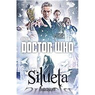 Doctor Who: Silueta - Justin Richards