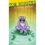 In frog pajamas - Tom Robbins
