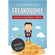 Freakonomie - Stephen J. Dubner