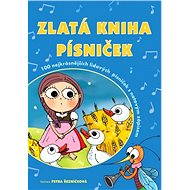 Zlatá kniha písniček - Petra Hauptová Řezníčková