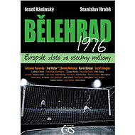 Bělehrad 1976 - Josef Káninský