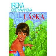 Láska - Irena Obermannová