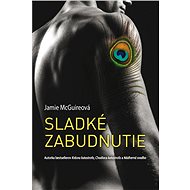 Sladké zabudnutie - Jamie McGuireová