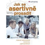 How to assertively assert yourself - Radkin Honzák