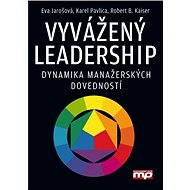 Vyvážený leadership (1. vyd. jako Versatilní vedení) - Eva Jarošová