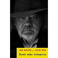 Život mimo kategorie - Jan Novák  John Bok