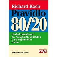 Pravidlo 80/20 - Richard Koch