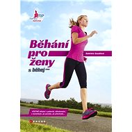 Běhání pro ženy - Gabriela Gaudlová