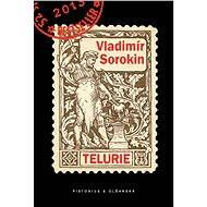 Telurie - Vladimír Sorokin
