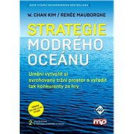 Strategie modrého oceánu - Renée Mauborgne