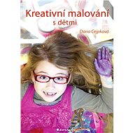 Creative painting with children - Dana Cejpková