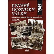 The bloody reverberations of war - Václav Vlk