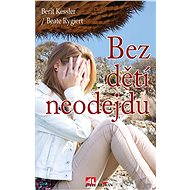Bez dětí neodejdu - Beate Rygiert