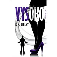 Vysoko (v oblacích) - R. K. Lilley