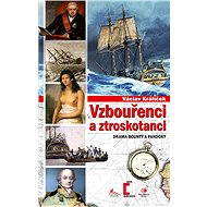 Vzbouřenci a ztroskotanci - Václav Králíček