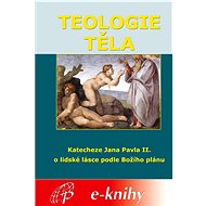 Teologie těla - Jan Pavel II.