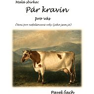 Pár kravin pro vás - Pavel Šach