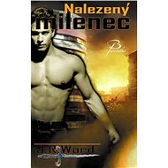 Nalezený milenec - J.R. Ward
