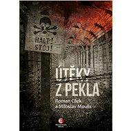 Escapes from Hell - Roman Cílek