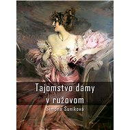 Tajomstvo dámy v ružovom - Simona Šuníková