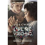 Všechno, úplně všechno - Nicola Yoon