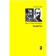 Maryša - Alois Mrštík