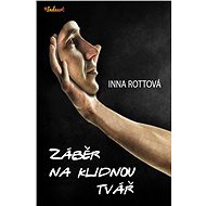 Záběr na klidnou tvář - Inna Rottová
