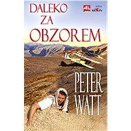 Daleko za obzorem - Peter Watt