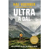 Ultra a dál - Scott Jurek