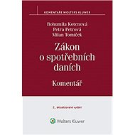 Zákon o spotřebních daních. Komentář - Milan Tomíček