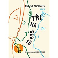 Three on the road - David Nicholls