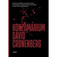 The Consumerarium - David Cronenberg