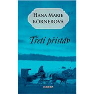 The third port - Hana Marie Körnerová