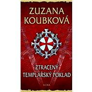 The Lost Templar Treasure - Zuzana Koubková