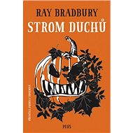 Strom duchů - Ray Bradbury