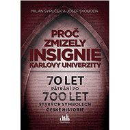 Why the insignia of Charles University disappeared - Milan Syruček