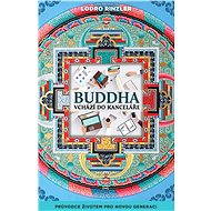 Buddha vchází do kanceláře - Lodro Rinzler