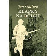 Klapky na očích - Jan Guillou