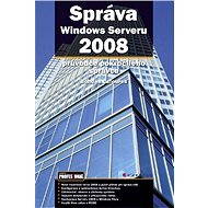 Managing Windows Server 2008 - Bohdan Cafourek
