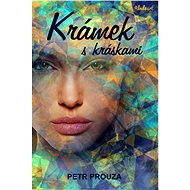 Krámek s kráskami - Petr Prouza