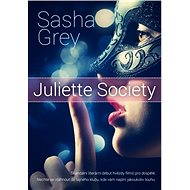 Juliette Society - Sasha Grey