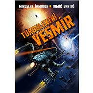 Turbulentní vesmír - Miroslav Žamboch