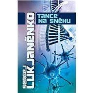 Tance na sněhu - Sergej Lukjaněnko