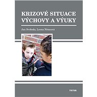 Krizové situace výchovy a výuky - Jan Svoboda