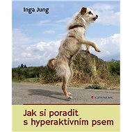 How to deal with a hyperactive dog - Inga Jung